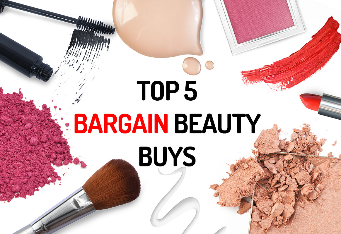 Top 5 Bargain Beauty Buys